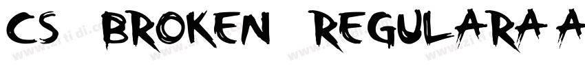 CS Broken Regular字体转换 CS Broken Regular字体转换